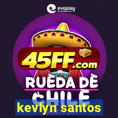 kevlyn santos